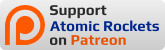 Support Atomic Rockets on Patreon